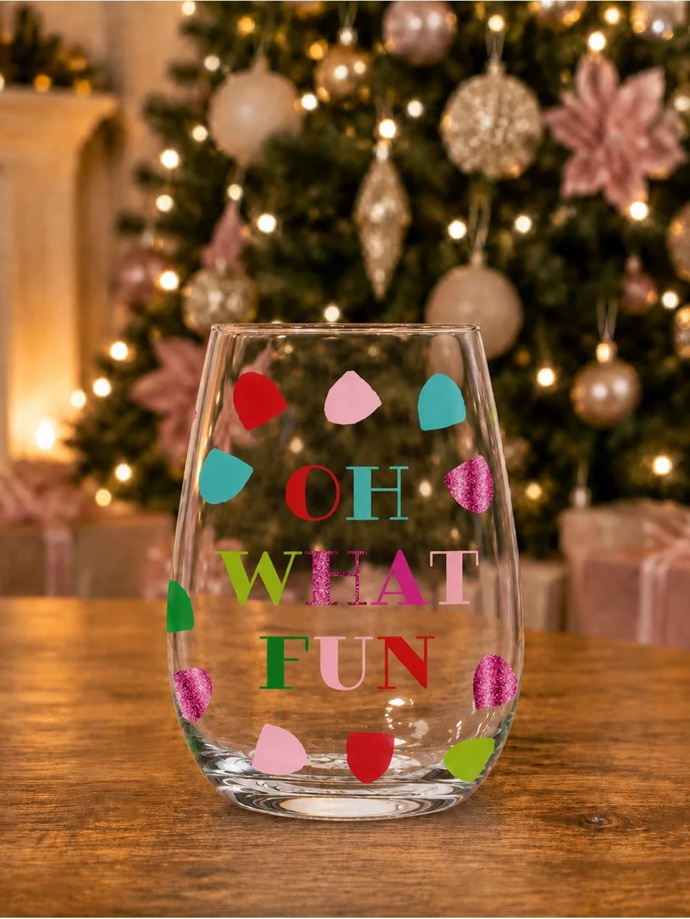 OH WHAT FUN Holiday Stemless Wine Glass
